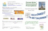 Forum Solos International - WordPress.com · Une journée entre Solos : Pour se faire du bien, briser la solitude, créer de nouveaux échanges, répondre aux besoins spirituels et
