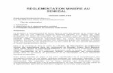 REGLEMENTATION MINIERE AU SENEGAL - ENDA PRONATtechnique ainsi que la formation en matière de recherche et d’exploitation, de sécurité et d’hygiène dans les sites d’exploitation