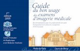 Guide du bon usage - BERCY RADIOLOGIEbercyradiologie.fr/wp-content/uploads/2017/07/GuideBUEIM.pdf · rédigé en concertation avec l'Agence Nationale d'Accréditation et d'Evaluation