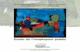 Guide de l’employeur public - Ministry of Justice · Ce guide a été réalisé parDaniel FRANÇOIS,assisté d’Agathe FOSSIER - CRDI : , avec la collaboration de : Anne BALTAZAR,