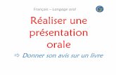 Français – Langage oral Réaliser une présentation …ekladata.com/KNQDOMNs617OBZ5X7rJUsRyI1n4.pdfNous allons maintenant essayer de lister des mots qui vous aideront à donner