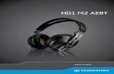HD1 M2 AEBT - Sennheiser · M2 AEBT | 7 Vue d‘ensemble du produit Vue d‘ensemble du produit Vue d‘ensemble du casque 1 Arceau 6 LED 2 Coussinets d‘oreille 7 Touche marche/arrêt