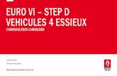 Euro VI Step D - Renault Trucksbbportal.renault-trucks.com/.../Euro_VI_Step_D_4_essieux_InfoBB_FR.… · performances liées à Euro VI Step D (32325 – Echappement vertical + système