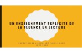 UN ENSEIGNEMENT EXPLICITE DE LA FLUENCE EN LECTUREcompiegne.dsden60.ac-amiens.fr/IMG/pdf/fluence_c3.pdf · Par leur lecture à voix haute, ils rendent compte de la ponctuation. En