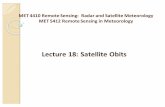 Lecture 18: Satellite Obits - Florida International Universityfaculty.fiu.edu/~hajian/MET4410_5412/MET4410_5412... · Lecture 18: Satellite Obits. Outline ... r=42,164 km, or 35,786