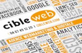 lew eb. co m nt ce me le 1 2 20€¦ · L’agence Cibleweb est constituée d’une équipe de 25 experts spécialisés dans les domaines du webmarketing, du référencement, de l’emailing,