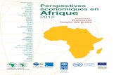 Perspectives économiques en Afrique 2012africaneconomicoutlook.org/sites/default/files/content...la BAVD) (Chapitre 1), Gregory De Paepe (Chapitre 2), Emmanuel Chinyama, Stephen Karingi,