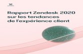 Rapport Zendesk 2020 sur les tendances de l’expérience client · 2020-02-07 · service client et privilégient la simplicité d’achat et d’utilisation. Rapport ZendeskQ2020