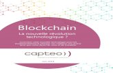 Blockchain - Capteo · Elles sont fournies par les nœuds eux-mêmes. Pour compenser cet investissement mais également inciter les nœuds à le poursuivre, la Blockchain crée des