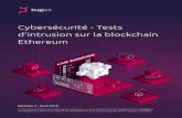 Cybersécurité - Tests d’intrusion sur la blockchain ... · mineurs. Consulter également : Avantages d’utiliser la blockchain pour redéﬁnir les tests d’intrusion. Pourtant,