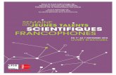 semaine desjeunes talents scientifiques …...En France et dans le monde, Universcience développe une politique d’ingénierie culturelle fondée sur le partage de son expertise