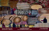 LA FOIRE AUX VINS - Lavinia · les millésimes 2015, 2016 et 2017 sont à l’honneur dans notre sélection Bourguignonne et Bordelaise et sauront se faire oublier quelques années