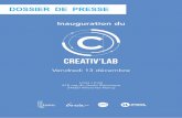 DOSSIER DE PRESSE - Infodujour.fr · Le Creativ’Lab, c’est quoi ? p. 4 Les financeurs p. 4 Le Creativ’Lab, des espaces dédiés à la recherche fondamentale et appliquée p.