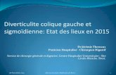 Diverticulite colique gauche et sigmoidienne: Etat des lieux en 2015jmgb.fr/web/upload/files/documents/14671345385772b24aeff8d.pdf · Diverticulite colique gauche et sigmoïdienne: