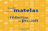 Guide sur les matelas à réduction de pressionpublications.msss.gouv.qc.ca/msss/fichiers/2000/00-612.pdfdes matelas à réduction de pression, d’où l’utilité d’un guide d’évaluation