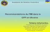 Recommandations du FMI dans la GFP en Ukraine Tetiana ... · En 2016 ↑ à 26,8% du PIB en 2016 En 2016 ↓ à 5,6% du PIB . Les indicateurs de la dette publique et de garantie publique