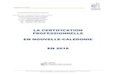LA CERTIFICATION PROFESSIONNELLE EN NOUVELLE … · Répertoire de la certification professionnelle de la Nouvelle-Calédonie (RCP-NC) à savoir : - les branches professionnelles