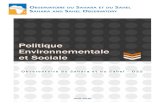 Politique Environnementale et Sociale · Politique environnementale et sociale de l’Observatoire du Sahara et du Sahel - OSS 1. CONTEXTE La présente politique environnementale