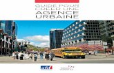 GUIDE POUR CRÉER UNE AGENCE URBAINE · 2019-07-17 · Les enjeux des agences d’urbanisme vus par . l’Agence Française de Développement 9. ... algériens publics en réseau