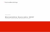 Baromètre bancaire 2017 - SwissBanking · 1.1.1 Politique économique 11 1.1.2 Mutation structurelle 14 1.1.3 Réglementation 16 1.1.4 Fiscalité et compliance 17 1.1.5 Compétitivité