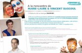 Communiqué de presse A la rencontre de Marie-Laure & Vincent … · 2017-02-10 · Marie-Laure & Vincent BaScOuL A la rencontre de Créateurs de la marque naMaKi Créée en 2014