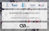 BAROMÈTRE HORHIZONS 2017 · baromÈtre horhizons 2017 prÉsentation du 10 octobre 2017 . 2 mode de recueil dates de terrain juin 2017 19 ... rapport à 2016 . 49% 45% 25% 24%25%