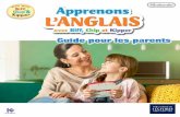 Guide pour les parents · APPRENONS L'ANGLAIS AVEC BIFF, CHIP ET KIPPER est destiné à être utilisé par les enfants. Cependant, l'apprentissage est plus amusant et plus efficace