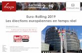 Euro-Rolling 2019 Les élections européennes en temps réel · PDF file 2019-05-10 · Euro-Rolling 2019 : Les élections européennes en temps réel 3 La méthodologie IMPORTANT