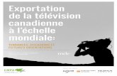 Exportation de la télévision canadienne à l’échelle mondiale · La présente étude arrive à la conclusion que parmi les émissions de télévision qui reçoivent de l’aide