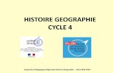 HISTOIRE GEOGRAPHIE CYCLE 4hg.ac-besancon.fr/wp-content/uploads/sites/63/2016... · - 6e, 5e, 4e : Histoire, Géographie, EMC : 3 heures. - 3e : Histoire, Géographie, EMC : 3,5 heures.
