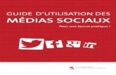 Guide d'utilisation des médias sociauxDes annexes, disponibles en ligne sur , repren- ... Le lancement d’un projet sur les médias sociaux fait partie de la stratégie . ... Ces