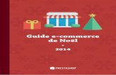 Guide e-commerce de Noël...Voici quelques conseils pour maximiser votre campagne de fêtes Google Adwords. • Utilisez des mots-clés et des messages spécifiques pour attirer votre