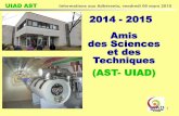 2014 - 2015 Amis des Sciences et des Techniques (AST- UIAD)amis-des-sciences.org/conferences/infos/intro_15-03-06.pdf · UIAD AST Informations aux Adhérents, vendredi 06 mars 2015