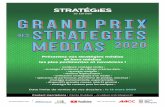 Présentez vos stratégies médias et hors médias les plus ... · Récompenser la meilleure utilisation stratégique des médias : elle doit être innovante, exemplaire et efficace,