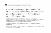 Le développement du leadership dans la profession .../media/cna/page-content/pdf... · leadership liés aux quatre domaines des soins infirmiers : la pratique clinique, l’enseignement,