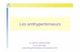 Les antihypertenseurs · Les antihypertenseurs B. LORTAL-CANGUILHEM Dr en pharmacie Institut Bergonié Bordeaux 29 septembre 2014. 5 classes d’antihypertenseurs 1- béta-bloquants