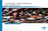 L’HYDRO-DIPLOMAtIE EN MARCHE - World Water Council...permis la mise en place de nombreuses activités au cours de ce mandat. En 2009 s’appuyant sur un protocole d’accord signé
