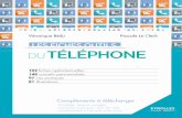 Les fiches outils du téléphone · LES FICHES OUTILS DU TéLépHOnE Pratique et basé sur l’expérience, ce guide opérationnel complet propose 102 fiches qui abordent de façon