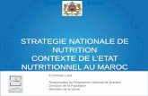 STRATEGIE NATIONALE DE NUTRITION · Responsable du Programme National de Nutrition ... 55,8% de la charge de morbidité globale et les maladies transmissibles ainsi que les ... PROGRAMME