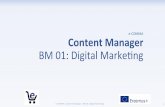 eCOMMA Content&Manager BM01:’Digital’Marke4ng’ · Il’prodoo ’stesso,le sue’caraeris4che , qualità, unicità’ generano’la domanda.’In’questo’momento’la domanda’
