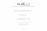 INTERNET DES OBJETSgrimaldi.univ-tln.fr/files/sujet-IOT.pdf · Il s’agit d’illustrer une technologie proche de l’internet des objets en utilisant des composants pré-existants