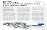 WAL-E-CITIES : UE ET BIG DATA POUR DES VILLES PLUS … · dans une perspecti ve de smart city », assure Nathalie Malengreau, coordi-natrice des ﬁ nancements extérieurs pour la