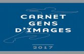 CARNET GENS D’IMAGESgensdimages.com/wp-content/uploads/2019/05/carnet... · L’idée de garder sous une forme imprimée la mémoire des activités de Gens d’images est venue