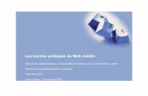 Les bonnes pratiques du Web mobile · Les bonnes pratiques du Web mobile Dominique Hazaël-Massieux, responsable de l'Initiative pour le Web Mobile au W3C ... Android, N95 • en