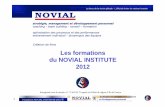 formations 2012 NOVIAL INSTITUTEdata.over-blog-kiwi.com/0/16/40/51/201209/ob_9c10af_formations-2… · facilitation en stratégie, management et développement personnel Des supports