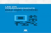 LES DIX COMMANDEMENTS DU QR CODE - Unitagdocs.unitag.io/livre_blanc/Les_dix_commandements_du_QR_Code.pdf · Dans le cas d’une redirection sur un site Internet, le contenu ne doit