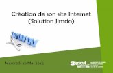 Création de son site Internet (Solution Jimdo) · « Quel type de site je veux ? » Un site vitrine: rôle d’information – met en avant l’image de marque, le produit, l’activité