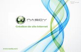 Création de site internet - Nasdy.com · Enregistrement de votre nom de domaine et hébergement du site pour la période d’engagement de 36 mois. Votre back oﬃce sécurisé vous