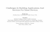 Challenges In Building Applications And Services For Smart ... · Challenges In Building Applications And Services For Smart Devices My two cents worth (based on discussions with