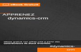 dynamics-crm - RIP Tutorial · niveau de votre Microsoft Dynamics CRM 2016 Introduction Microsoft Dynamics CRM a considérablement évolué au cours des dernières années. De nombreuses